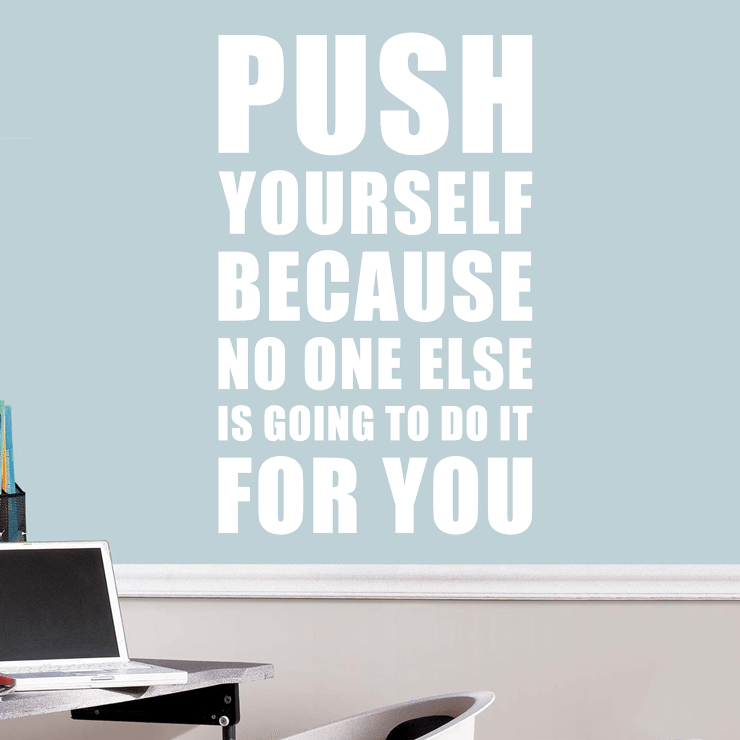 Push yourself wallsticker