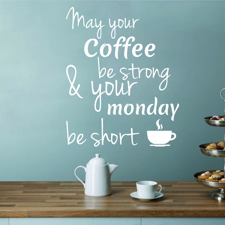 Strong coffee wallsticker