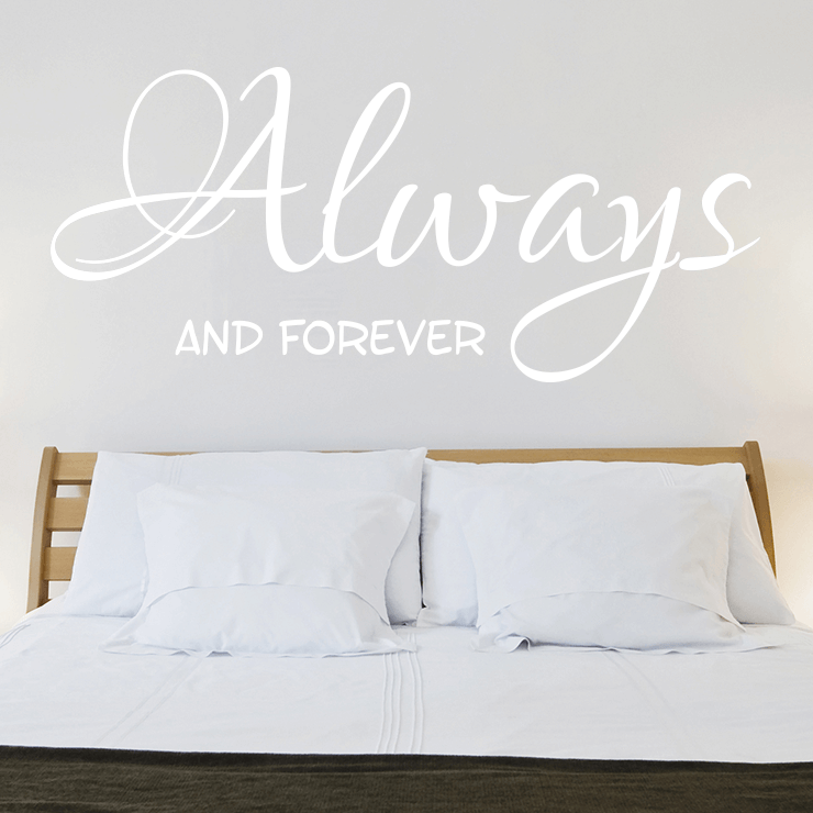 #1 Always and forever wallsticker → Fra 149 Kr.