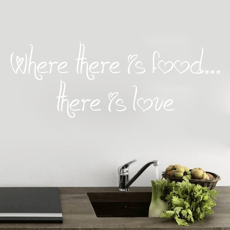 Where there is food there is love wallsticker