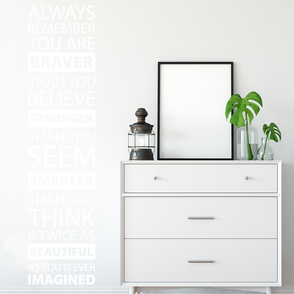 Wallsticker med teksten "always remember you are braver...". Flot wallstickers med engelsk tekst