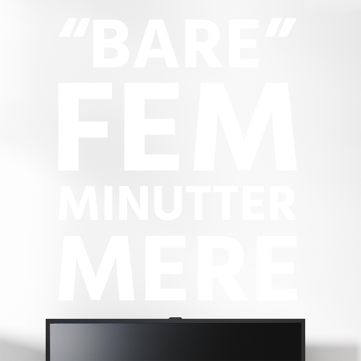 Gamer wallsticker med teksten "Fem minutter mere". Sej wallstickers til børneværelset