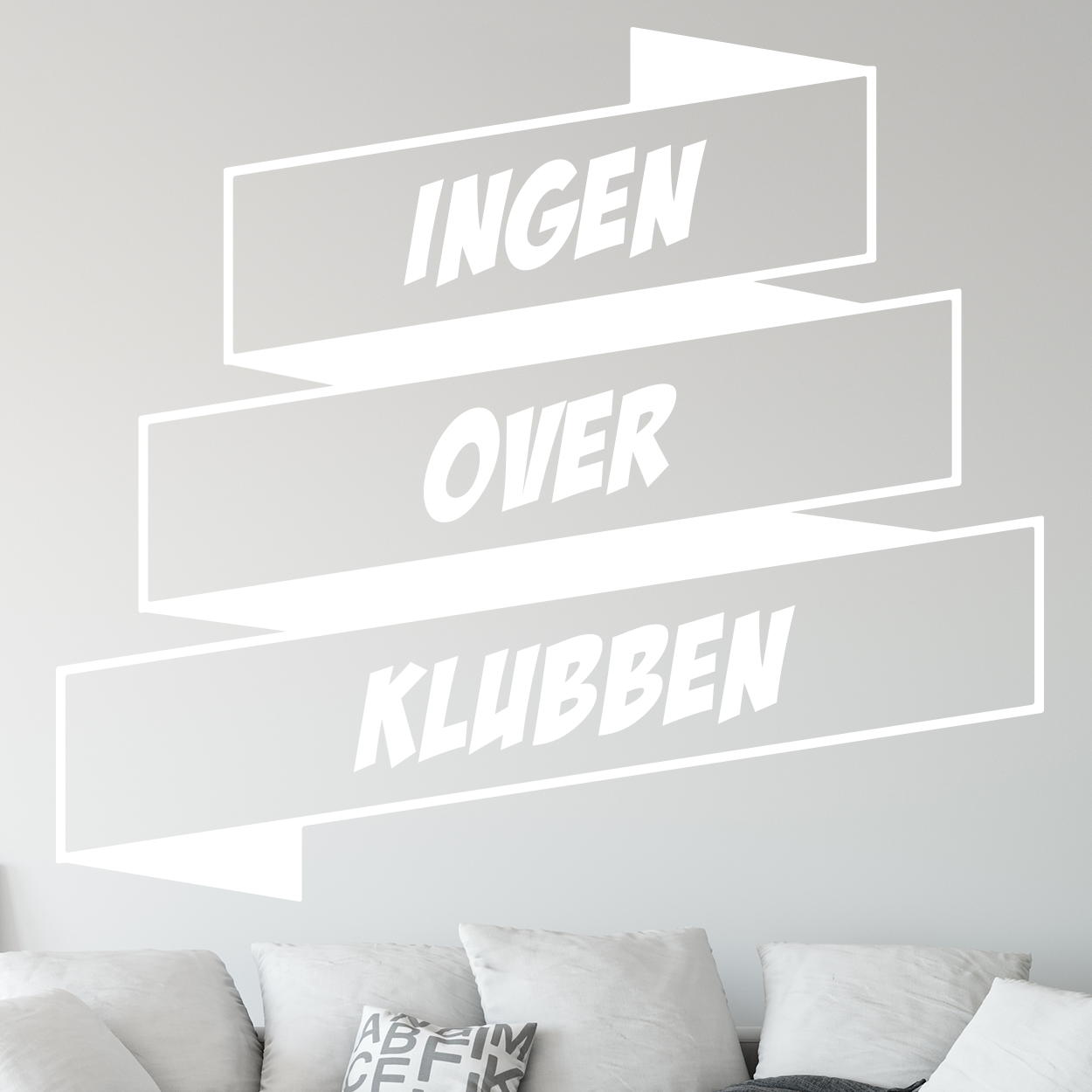 Wallsticker med teksten "Ingen over klubben - brøndby". Flot wallstickers til bl.a. stuen.