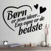 Wallsticker med teksten "Børn er som ideer... Ens egne er de bedste"
