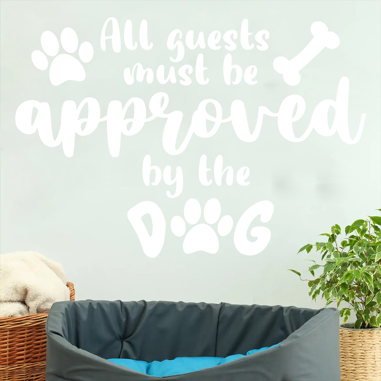 Wallsticker med teksten "Approved by the dog"