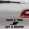 Bil sticker med "save a tree - eat a beaver"